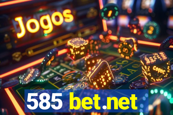 585 bet.net